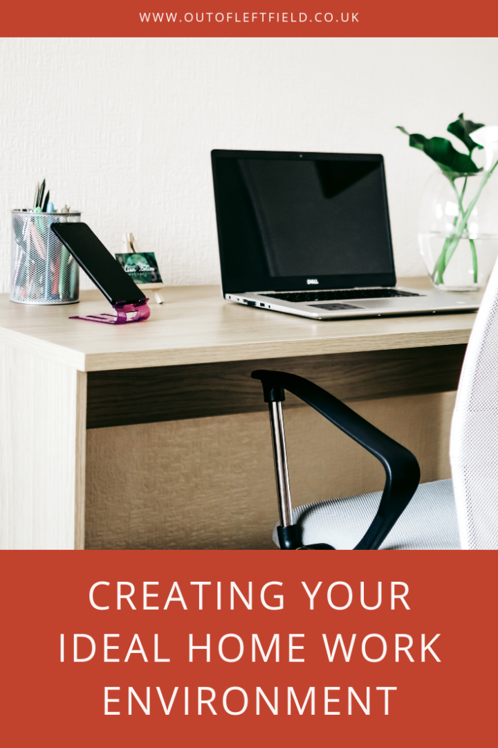 Creating Your Ideal Home Work Environment | Blog | Left Field